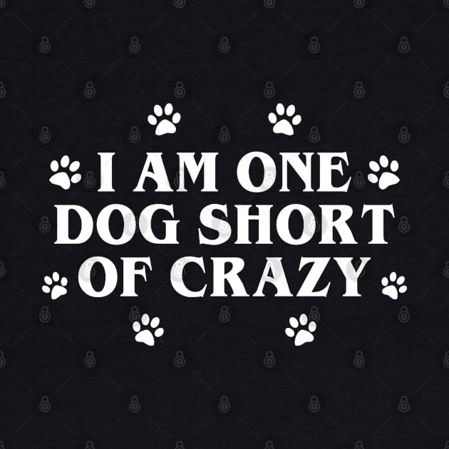 One Dog Short of Crazy by Venus Complete